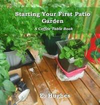 bokomslag Starting Your First Patio Garden
