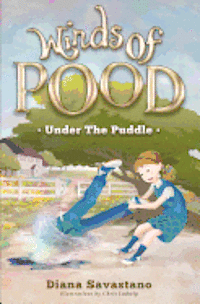 Melissa Heffner - Winds of Pood: Under the Puddle, Häftad