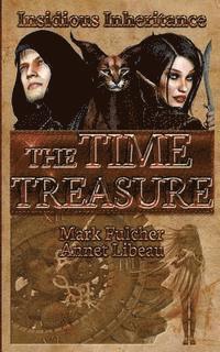 bokomslag The Time Treasure: Insidious Inheritance