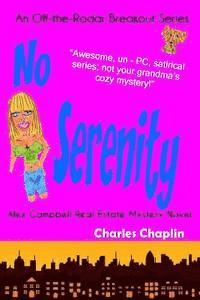bokomslag No Serenity: Alex Campbell Real Estate Mystery Novel