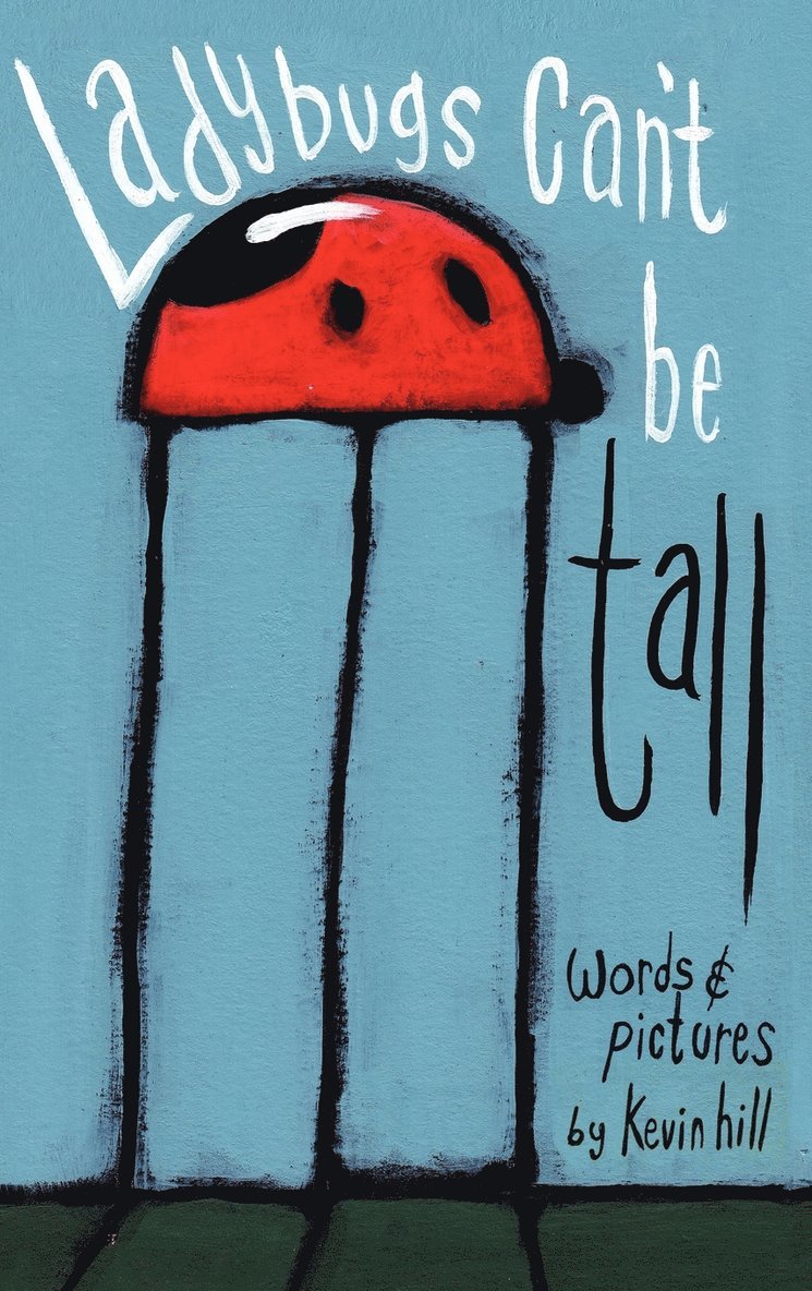 Ladybugs Can't Be Tall 1