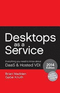 bokomslag Desktops as a Service: Everything You Need to Know About DaaS & Hosted VDI