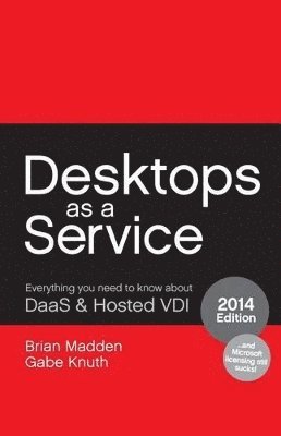 Desktops as a Service: Everything You Need to Know About DaaS & Hosted VDI 1