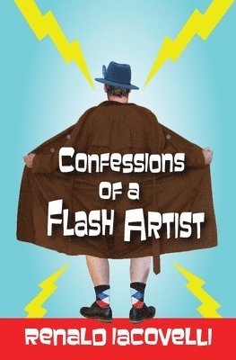 Confessions of a Flash Artist 1