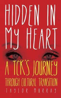 Taylor Murray - Hidden in My Heart, Häftad