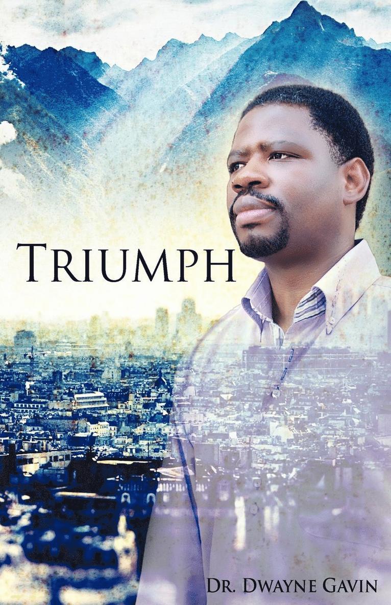 Dwayne Gavin, Dwayne O. Gavin, Dr Dwayne Gavin - Triumph, Häftad