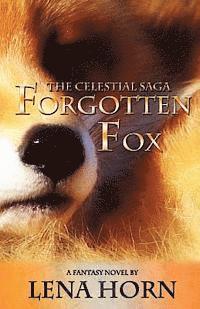bokomslag Forgotten Fox (Book 1 of The Celestial Saga)