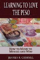 bokomslag Learning to Love the Peso