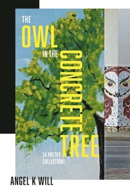 The Owl in the Concrete Tree 1