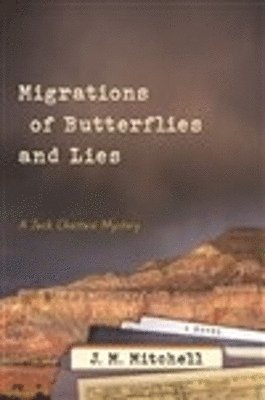 bokomslag Migrations of Butterflies and Lies