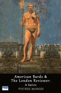 bokomslag American Bards & the London Reviewer