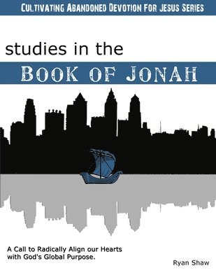 Studies in the Book of Jonah 1