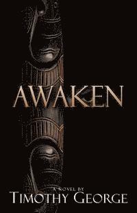 Timothy George - Awaken, Häftad