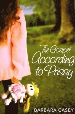 Barbara Casey - Gospel According to Prissy, Häftad