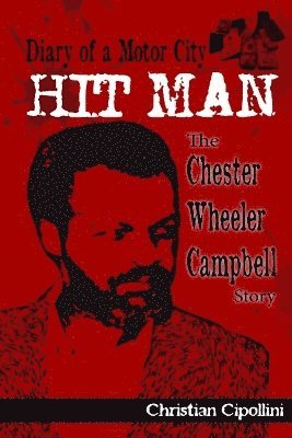 Christian Cipollini, Chris Cipollini - Diary of a Motor City Hitman, Häftad