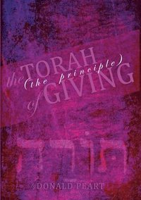 bokomslag The Torah, The Principle of Giving