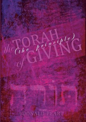 The Torah, The Principle of Giving 1