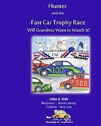 Hunter and the FastCar Trophy Race: Will Grandma Want to Watch It? 1