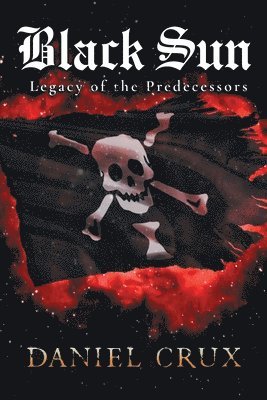 Black Sun Legacy of the Predecessors 1