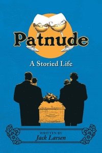 bokomslag Patnude: A Storied Life