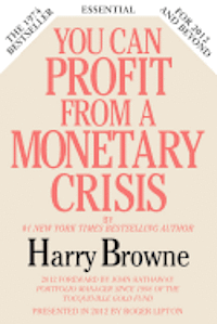 bokomslag You Can Profit from a Monetary Crisis