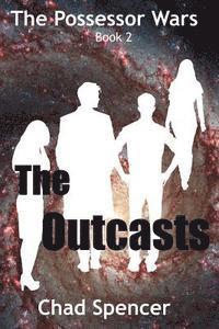 Chad Spencer - The Outcasts, Häftad