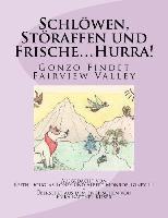 bokomslag Schlowen, Storaffen und Frische... Hurra!: Gonzo Findet Fairview Valley