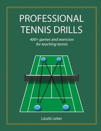 bokomslag Professional Tennis Drills (Letter)