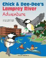 bokomslag Chick & Dee-Dee's Lamprey River Adventure