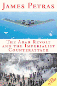 bokomslag The Arab Revolt and the Imperialist Counterattack