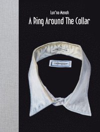 bokomslag Lun*na Menoh: A Ring Around The Collar