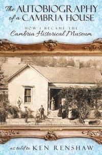 bokomslag The Autobiography of a Cambria House