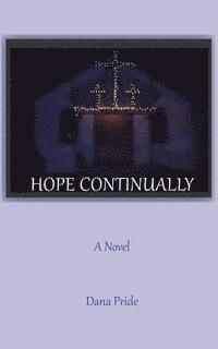 Hope Continually