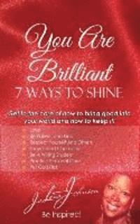 bokomslag You Are Brilliant, 7 Ways to Shine