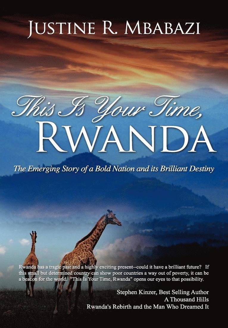 This is Your Time, Rwanda 1