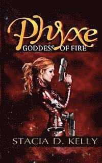 bokomslag Phyxe - Goddess of Fire