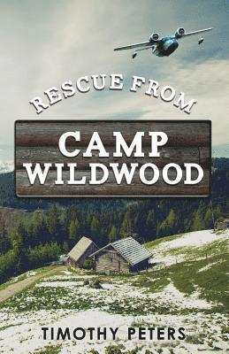 Rescue From Camp Wildwood 1