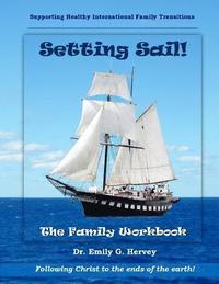 bokomslag Setting Sail!: The Family Workbook