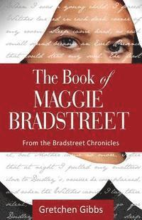 bokomslag The Book of Maggie Bradstreet