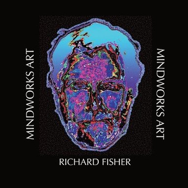 Richard Fisher - Mindworks Art, Häftad