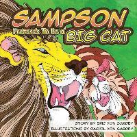 Sampson Pretends To Be A Big Cat 1