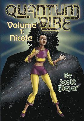 Scott Bieser - Quantum Vibe Volume 1, Häftad