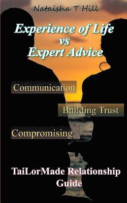 Experience of Life Vs. Expert Advice: Tai-LorMade Relationship Guide 1