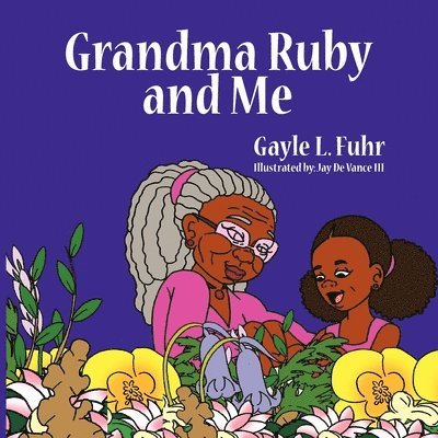 Grandma Ruby and Me 1