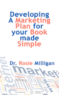 bokomslag Developing a Marketing Plan for Your Book Made Simple