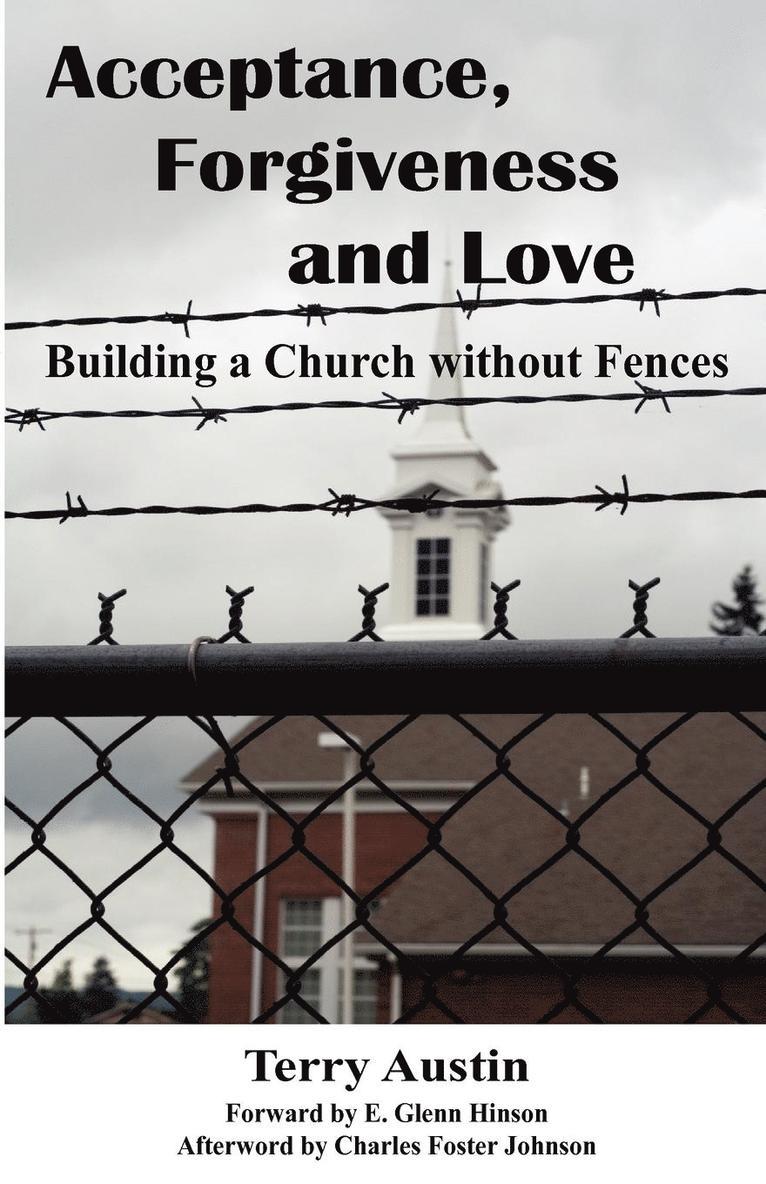 Terry Austin - Acceptance Forgiveness and Love, Häftad