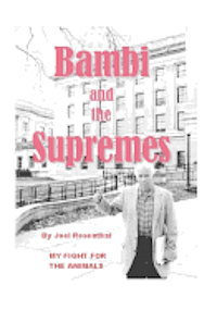 bokomslag Bambi and the Supremes: My Fight for the Animals