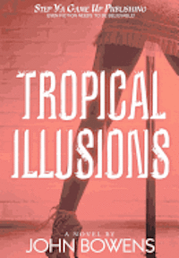 bokomslag Tropical Illusions