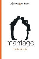 Marriage Made Simple 1