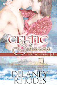 bokomslag Celtic Shores, Book 2 in the Celtic Steel Series